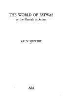 Cover of The World of Fatwas or the Shariah in Action by Arun Shourie
