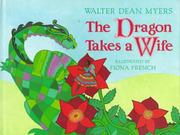 Front cover of The dragon takes a wife by Walter Dean Myers