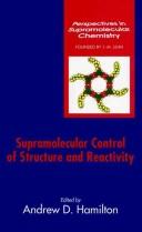 Front cover of Supramolecular control of structure and reactivity by Andrew D. Hamilton