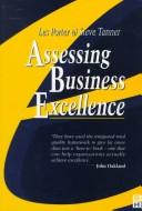 Cover of Assessing business excellence by Leslie J. Porter