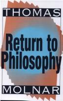 Cover of Return to philosophy by Thomas Molnar
