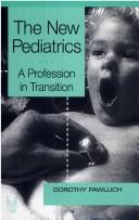 Front cover of The new pediatrics by Dorothy Pawluch