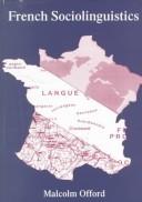 Front cover of A reader in French sociolinguistics by M. H. Offord