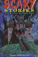 Cover of Scary stories from 1313 Wicked Way by Craig Strickland