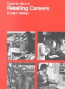 Cover of Opportunities in Retailing Careers by Roslyn Dolber