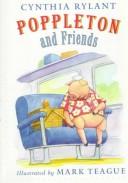 Front cover of Poppleton and friends by Cynthia Rylant