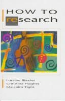 Cover of How to research by Loraine Blaxter