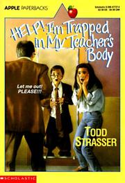 Front cover of Help! I'm Trapped In My Teacher's Body (Help! I'm...) by Todd Strasser