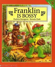 Front cover of Franklin Is Bossy by Paulette Bourgeois