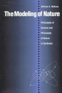 Front cover of The modeling of nature by Wallace, William A.