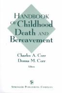 Cover of Handbook of Childhood Death and Bereavement by Charles A. Corr