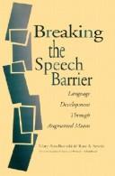 Cover of Breaking the speech barrier by Mary Ann Romski