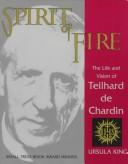 Front cover of Spirit of fire by Ursula King