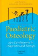 Front cover of Paediatric osteology by International Workshop on Paediatric Osteology (1st 1995 Cologne, Germany)