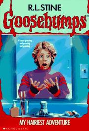 Front cover of Goosebumps - My hairiest adventure/It came from beneath the sink! by Robert Lawrence Stine