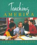 Cover of Teaching in America by George S. Morrison