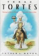 Cover of Texas tortes by Arthur L. Meyer