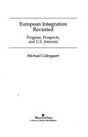 Cover of European integration revisited by Michael Calingaert