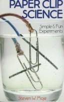 Cover of Paper Clip Science by Steven W. Moje