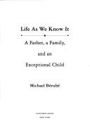 Cover of Life as we know it by Michael Bérubé