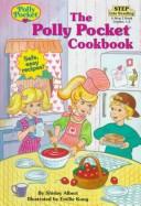 Front cover of Polly Pocket Cookbook by Shirley Albert