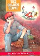 Cover of The golden glove by Fred Bowen