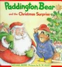 Front cover of Paddington Bear and the Christmas surprise by Michael Bond