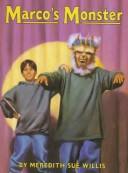 Cover of Marco's Monster by Meredith Sue Willis