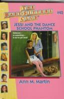 Front cover of Jessi and the dance school phantom by Ann M. Martin