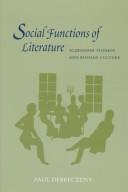 Front cover of Social functions of literature by Paul Debreczeny