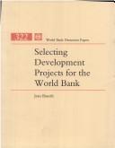 Cover of Selecting development projects for the World Bank by Jean Baneth