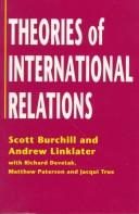 Cover of Theories of International Relations by Scott Burchill