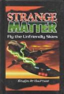 Front cover of Fly the unfriendly skies by Marty M. Engle