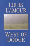 Front cover of West of Dodge by Louis L'Amour