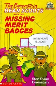 Front cover of The Berenstain Bear Scouts and the missing merit badges by Stan Berenstain