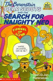 Front cover of Berenstain Bear Scouts and the Search for Naughty Ned (The Berenstain Bear Scouts) by Stan Berenstain