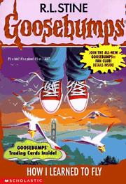 Front cover of Goosebumps - How I Learned to Fly by Robert Lawrence Stine