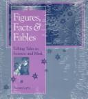 Front cover of Figures, facts, and fables by Barbara Lipke