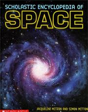 Front cover of Scholastic encyclopedia of space by Jacqueline Mitton