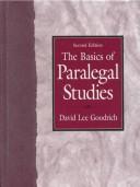 Front cover of The basics of paralegal studies by David Lee Goodrich