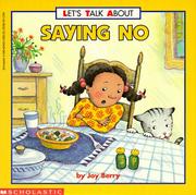 Cover of Saying no by Joy Berry