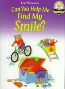 Front cover of Can you help me find my smile? by Carl Sommer