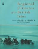 Front cover of Regional climates of the British Isles by Dennis Wheeler