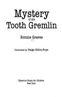 Front cover of Mystery of the Tooth Gremlin by Bonnie B. Graves