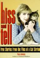 Front cover of Hiss and Tell by Pam Johnson-Bennett