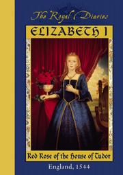 Front cover of Elizabeth I, red rose of the House of Tudor by Kathryn Lasky
