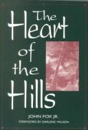 Front cover of The heart of the hills by John Fox Jr.