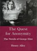 Front cover of The quest for anonymity by Henry Alley