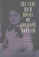 Front cover of The very rich hours of Adrienne Monnier by Adrienne Monnier