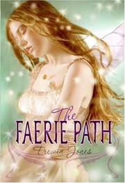 Front cover of The Faerie Path (Faerie Path #1) by Frewin Jones